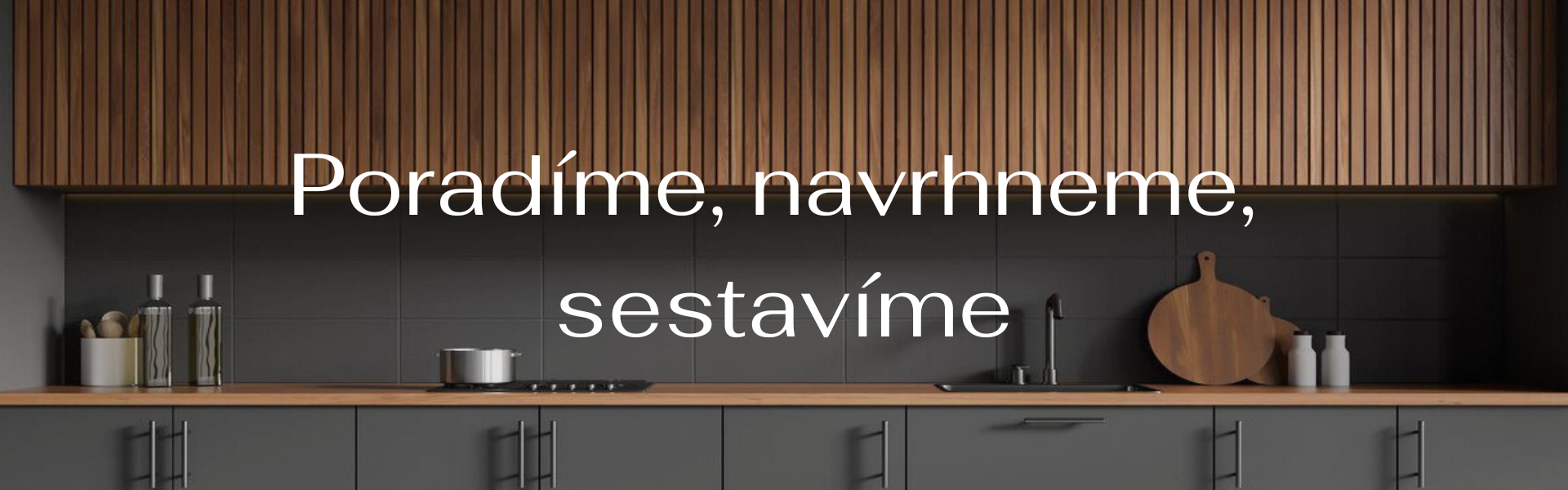 Poradíme, navrhneme, sestavíme